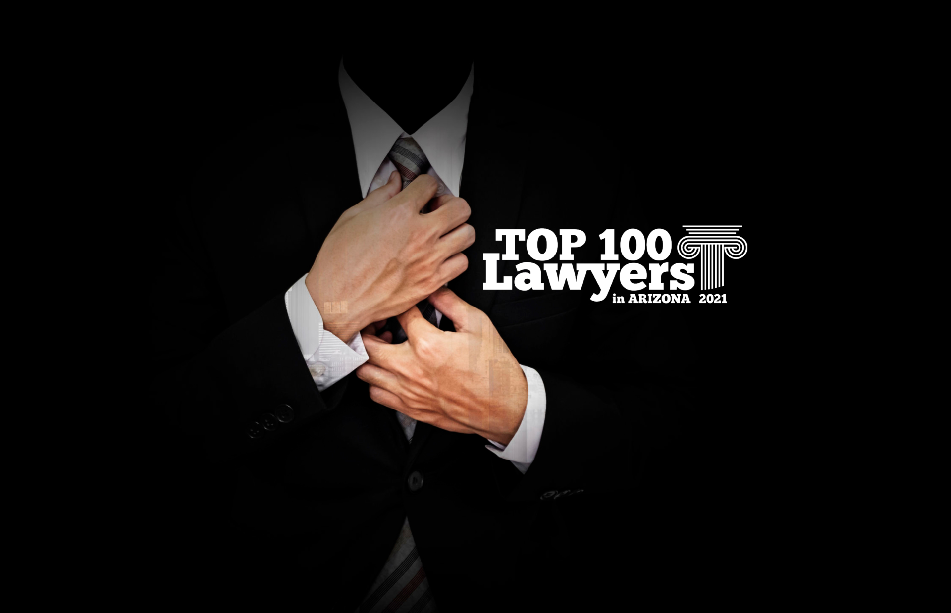 The Top 100 Lawyers In Arizona For 2021 - AZ Big Media